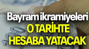 Bayram ikramiyeleri O TARİHTE HESABA YATACAK
